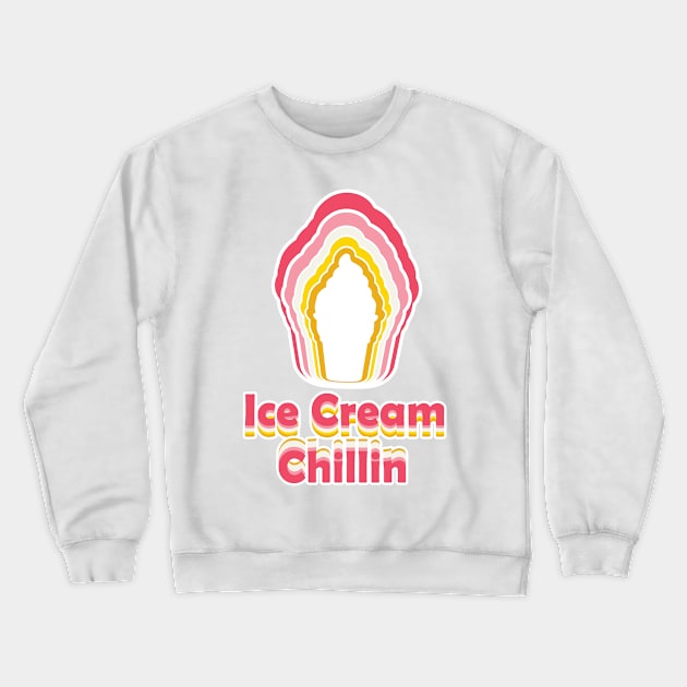 Ice Cream Chillin Girls and Women Crewneck Sweatshirt by Jake, Chloe & Nate Co.